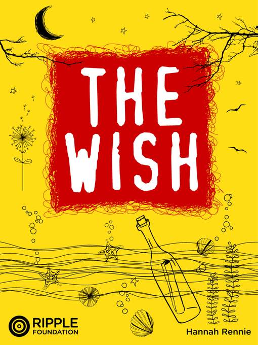 Title details for The Wish by Hannah Rennie - Available